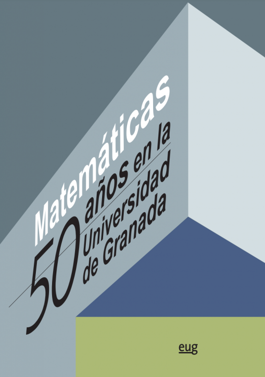 Matemáticas, 50 años en la Universidad de Granada