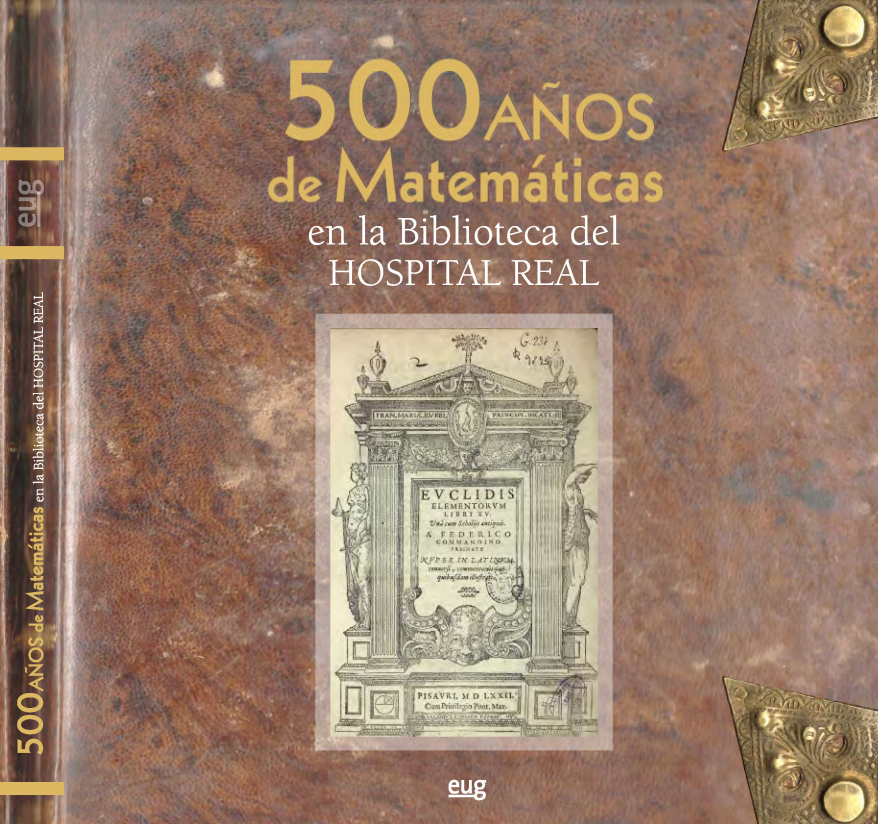 Portada del libro 500 años de matemáticas en la Biblioteca del Hospital Real